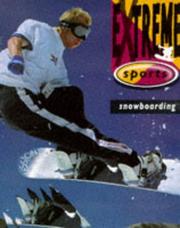 Cover of: Snowboarding (Extreme Sports) by Becci Malthouse
