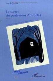 Cover of: Le secret du Professeur Amfortas: roman