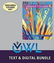 Cover of: Bundle: Chemical Principles, Loose-Leaf Version, 8th + OWLv2 with MindTap Reader and Student Solutions Manual 24 Months Printed Access Card