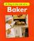 Cover of: A Day in the Life of a Baker (Day in the Life of ...)