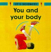 Cover of: You and Your Body (It's Science!) by Sally Hewitt