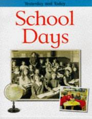 Cover of: School Days (Yesterday & Today) by Fiona MacDonald
