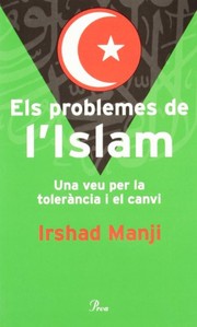Cover of: Els problemes de l'Islam.: Una veu per la tolerància i el canvi