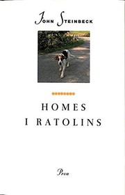 Cover of: Homes i ratolins by Manuel de Pedrolo, John Ernst Steinbeck