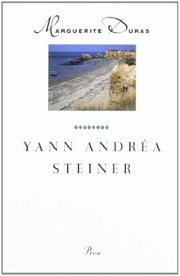 Cover of: Yann Andréa Steiner by Marguerite Duras, Jaume Subirana