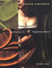 Cover of: Quoting Caravaggio: Contemporary Art, Preposterous History