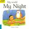 Cover of: My Night (My World)