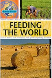 Cover of: Feeding the World (Earth Watch) by Sally Morgan