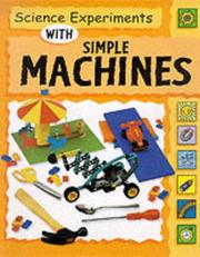 Cover of: Simple Machines (Science Experiment) by Sally Nankivell-Aston, Dot Jackson