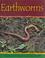 Cover of: Earthworms (Minibeasts)