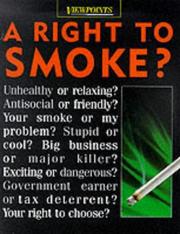 Cover of: A Right to Smoke? (Viewpoints) by Emma Haughton