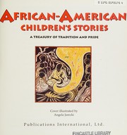 Cover of: African-American Children's Stories: A Treasury of Tradition and Pride