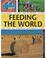 Cover of: Feeding the World (Earth Watch)