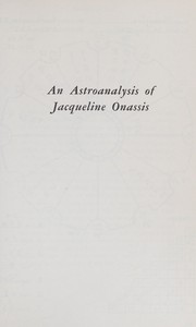 Cover of: An astroanalysis of Jacqueline Onassis