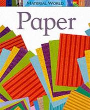 Cover of: Paper (Material World) by Claire Llewellyn