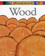 Cover of: Wood (Material World) by Claire Llewellyn