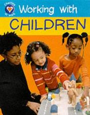 Cover of: Working with Children (Charities at Work) by Diane Church