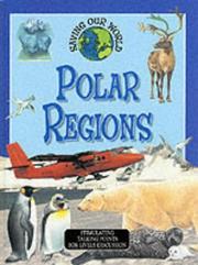 Cover of: Polar Regions (Saving Our World)
