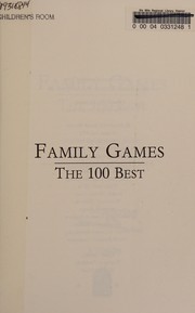 Cover of: Family Games: The 100 Best