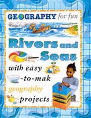 Cover of: Rivers and Seas (Geography for Fun) by Pam Robson