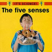Cover of: The Five Senses (It's Science!) by Sally Hewitt