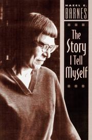 Cover of: The story I tell myself by Hazel Estella Barnes