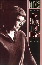 Cover of: The Story I Tell Myself by Hazel E. Barnes
