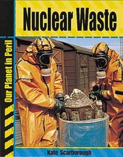 Cover of: Nuclear Waste (Our Planet in Peril)