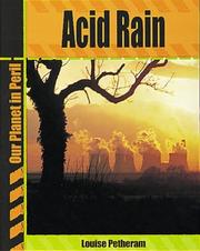 Cover of: Acid Rain (Our Planet in Peril) by Louise Petheram
