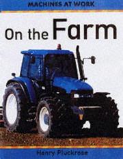 Cover of: On a Farm (Machines at Work)