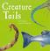 Cover of: Tails (Creature Features)