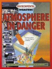 Cover of: Atmosphere in Danger (Environmental Disasters) by Jane Walker