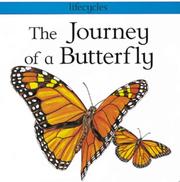 Cover of: The Journey of a Butterfly (Lifecycles) by Carolyn Franklin Scrace