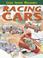 Cover of: Racing Cars (Cutaway Book of)