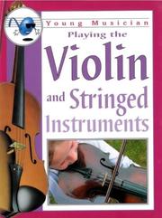 Cover of: Violin and Stringed Instruments (Young Musician Plays)