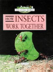 Cover of: How Insects Work Together (Living World)