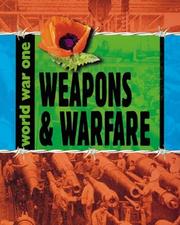 Cover of: Weapons and Warfare (World War One. S)