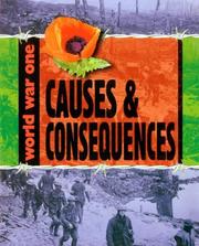 Cover of: Causes and Consequences (World War One)