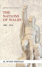Cover of: Nations of Wales, 1890-1914 by M. Wynn Thomas