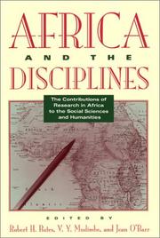 Cover of: Africa and the disciplines: the contributions of research in Africa to the social sciences and humanities