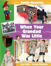 Cover of: When Your Granddad Was Little (Family Memories) by Jane Bidder, Shelagh McNicholas