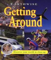 Cover of: Getting Around (Earthwise)