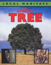 Cover of: The Living Tree (Local Habitats)