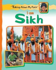 Cover of: I Am Sikh (Talking About My Faith) by Cath Senker