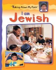 Cover of: I Am Jewish (Talking About My Faith)