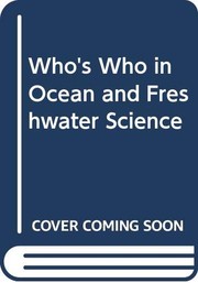 Cover of: Who's who in ocean and freshwater science