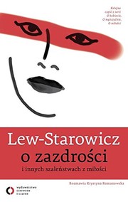 Cover of: O zazdrosci i innych szalenstwach z milosci by Zbigniew Lew-Starowicz