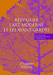 Cover of: Réévaluer l'art moderne et les avant-gardes by Rainer Rochlitz, Esteban Buch, Denys Riout, Philippe Roussin