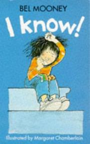 Cover of: I Know! (Kitty & Friends) by Bel Mooney