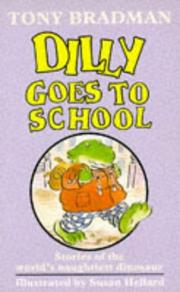 Cover of: Dilly Goes to School (Dilly)